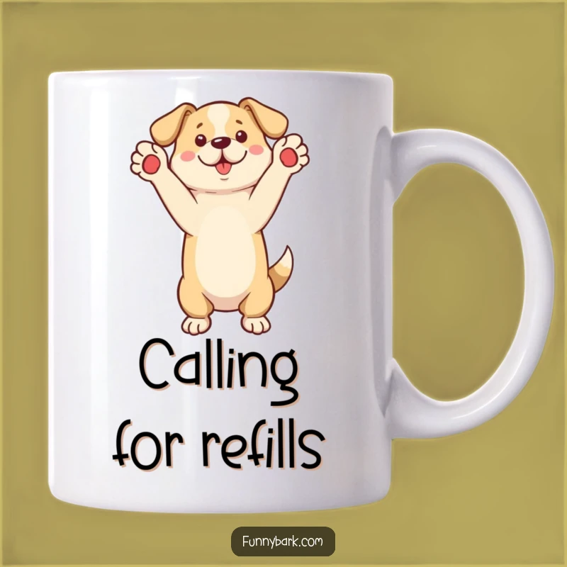 Funny Standing Dog Calling Out Mug - Hilarious Pet Lover Gift