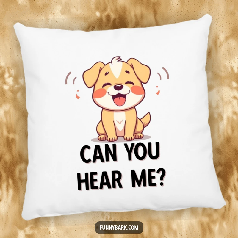 Funny Dog Pillow: A dog joyfully barking, with sound waves indicating happy woofs, soft and cuddly.
