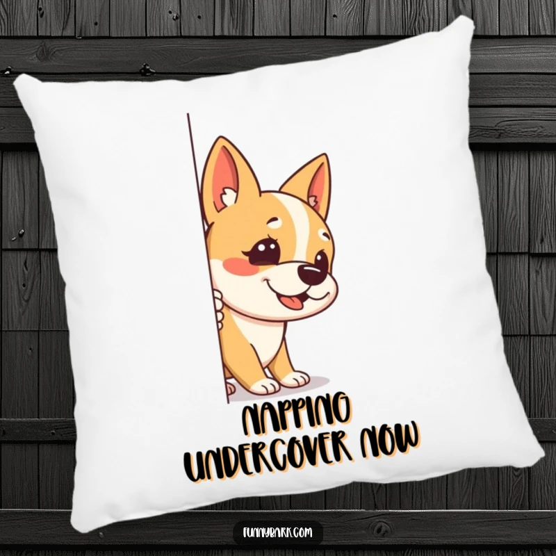 Funny pillow featuring a dog peeking around a corner, one ear up, mid-stealthy bark, adding cozy humor and playful intrigue.