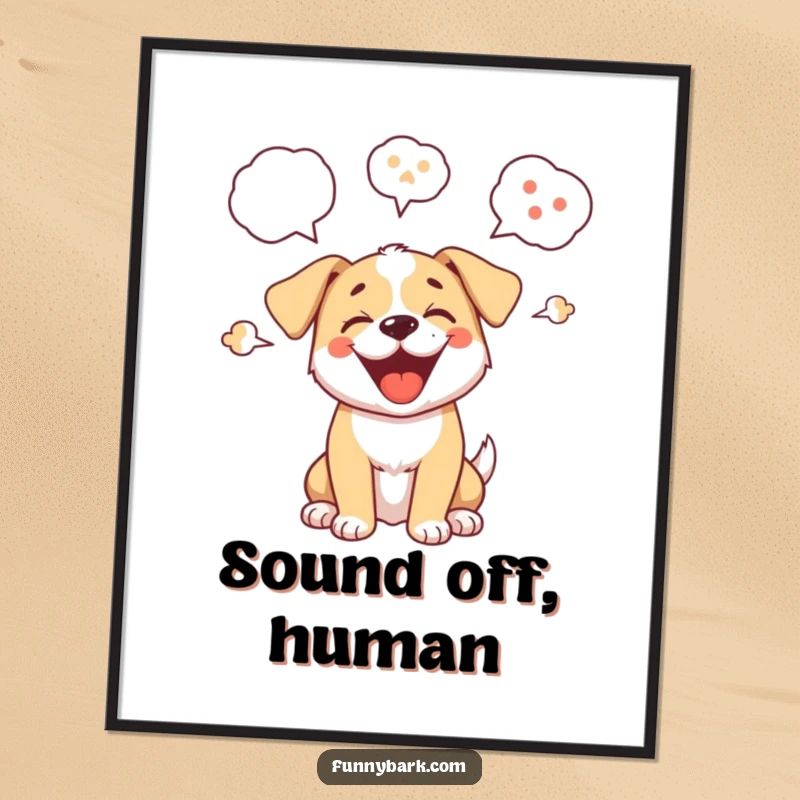 Funny digital art print of a cartoon puppy barking excitedly, surrounded by sound waves and speech bubbles, delivering instant humor.
