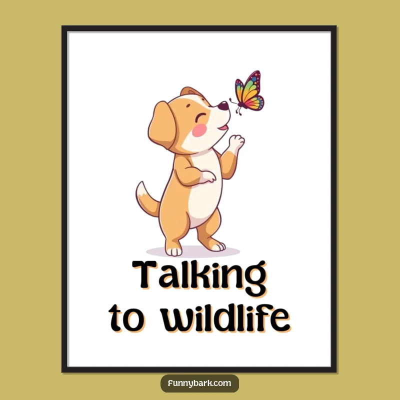 Funny Dog Butterfly Bark Digital Print: Hind Legs Character - Instant Download