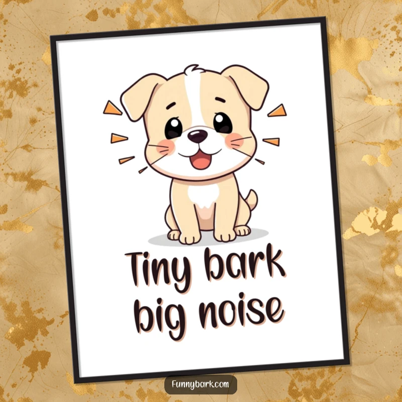Funny digital art print of a tiny dog character barking sharply, capturing humorous alertness and a small dog’s spirited personality.