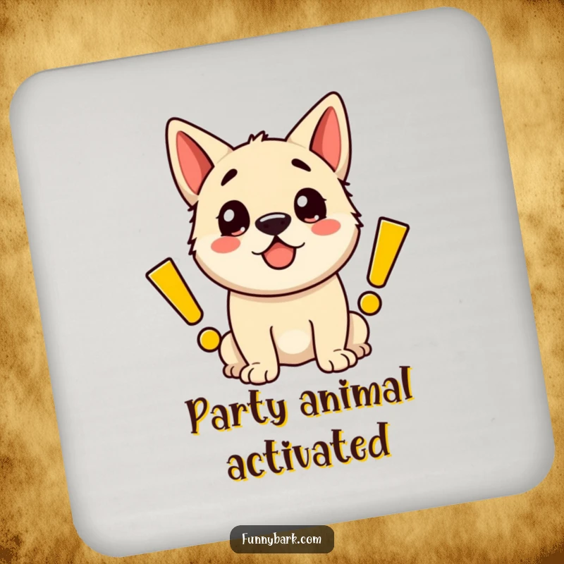 Funny drink coaster featuring a delighted dog exuding happiness with large, cartoon exclamation marks, perfect for tables.