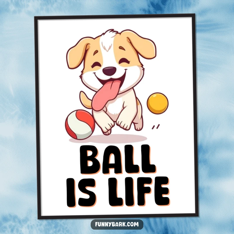 Funny Dog Poster: A joyful dog with tongue hanging out, mid-leap, chasing a bouncing ball, full of playful energy.