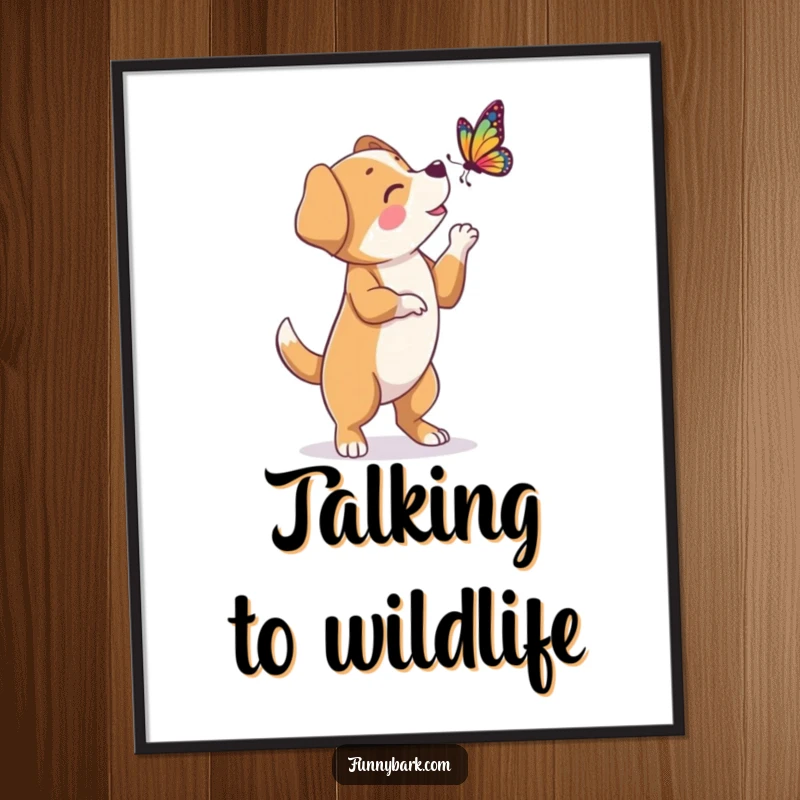 Funny poster print of a dog character balanced on hind legs, barking with comical intensity at a fluttering butterfly.