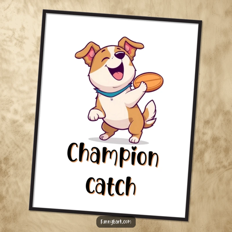 Funny dog poster capturing a dog's ecstatic, triumphant bark after catching a frisbee, celebrating a hilarious sporting moment.