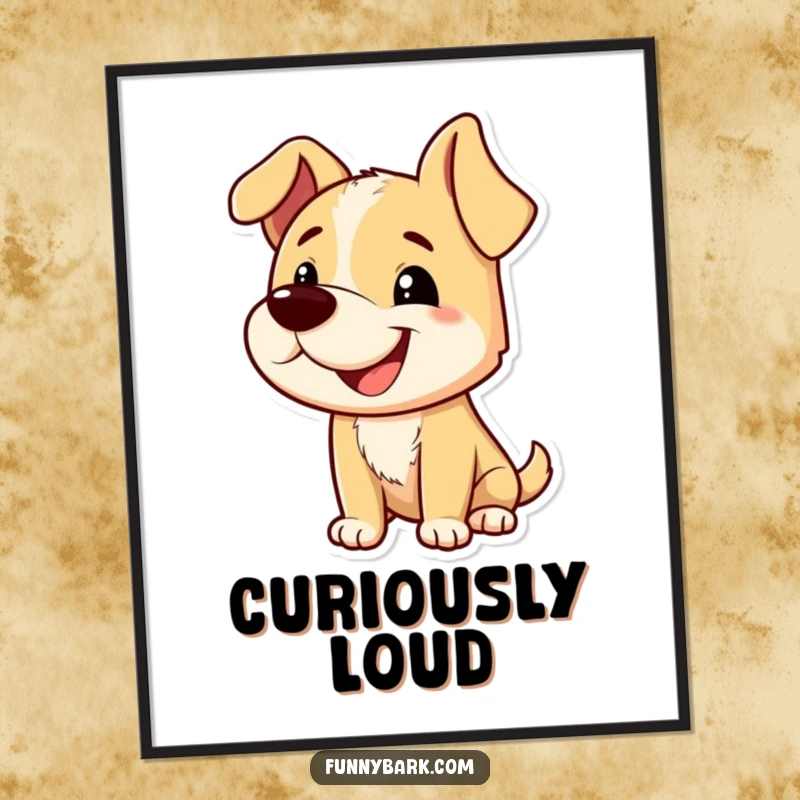 Funny poster featuring a dog character with a playful grin and a tilted head, caught mid-bark, radiating impish curiosity and charm.