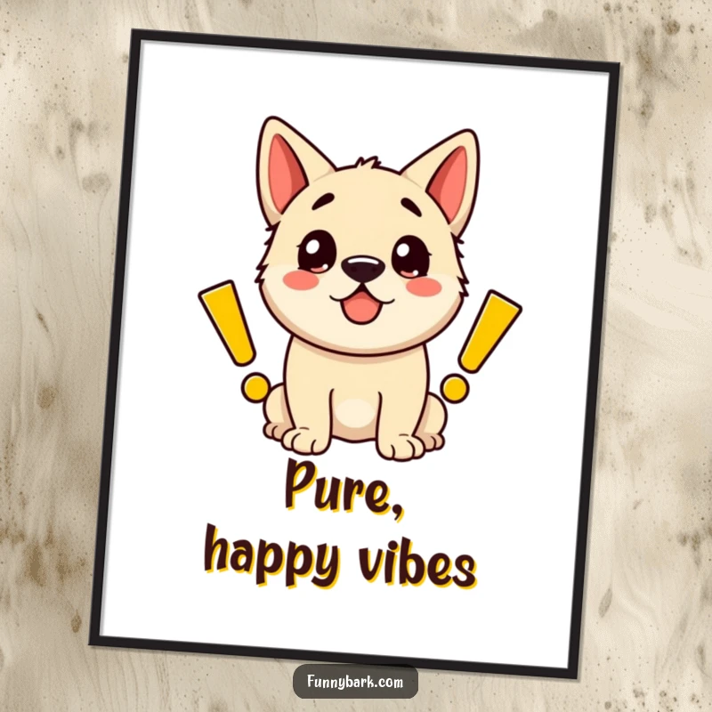 Funny poster art of an ecstatic dog radiating happiness through large, bold, cartoon exclamation marks.