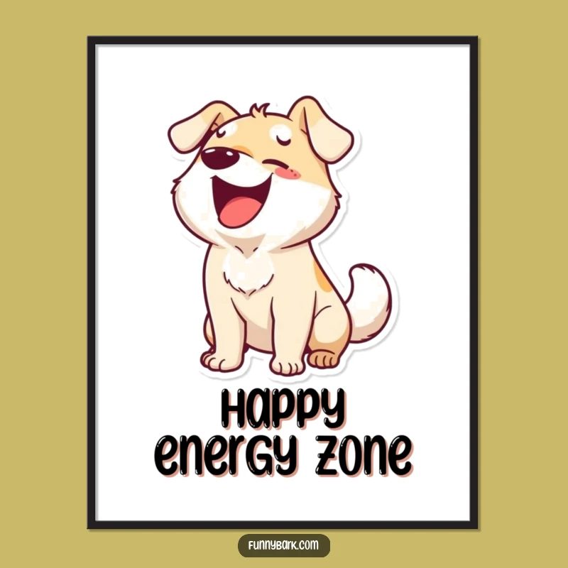 Funny Dog Poster: Ecstatic Barking, Perfect Humorous Wall Art