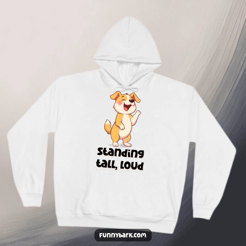 Funny hoodie with a dog standing on its hind legs, barking with pure, uninhibited joy and comical exuberance.