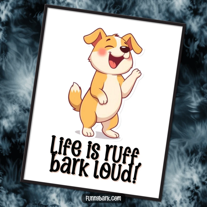 Funny Free Printable Wall Art: Dog standing on hind legs, barking with ecstatic joy, downloadable art.