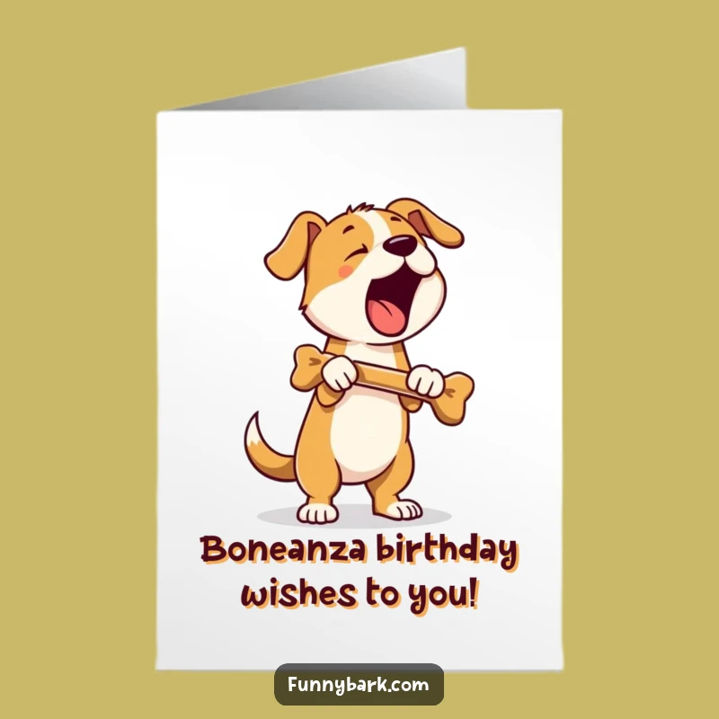 Free Printable Birthday Card: Bone Bark Dog Cheers, Funniest Downloadable Gift!