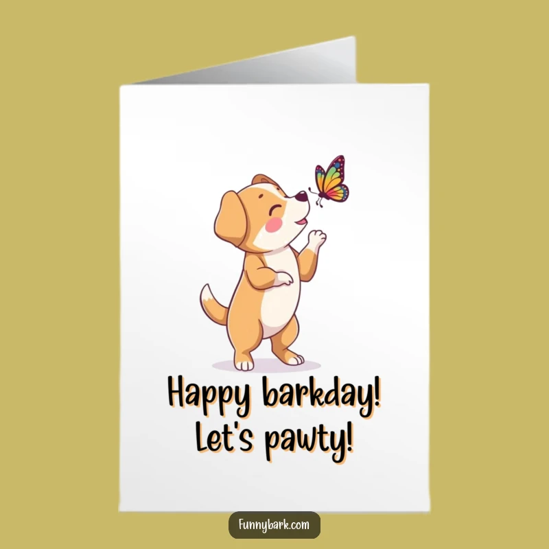 Free Printable Dog Birthday Card: Butterfly Bark Funny Downloadable Gift!