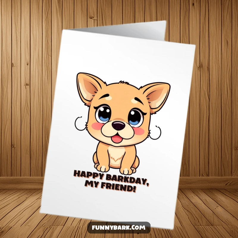 Funny Free Printable Birthday Card: A dog with huge expressive eyes looks like it's about to make a grand announcement.