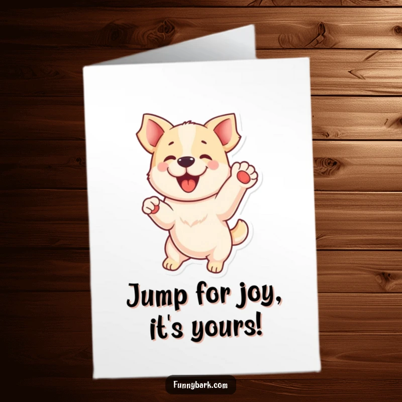 Funny Free Printable Birthday Card: A playful dog caught mid-air, one paw raised in an excited jumping motion.