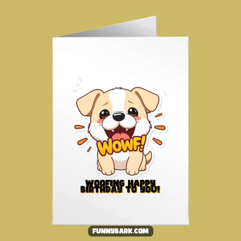 Funny Free Printable Dog Birthday Card - Woof You A Happy Birthday!