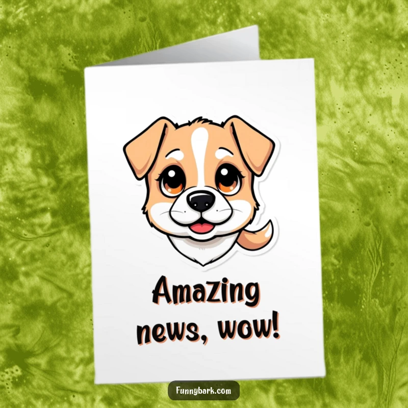 Funny Free Printable Congrats Card: A stylized dog head with wide, curious eyes and a fast-wagging tail.