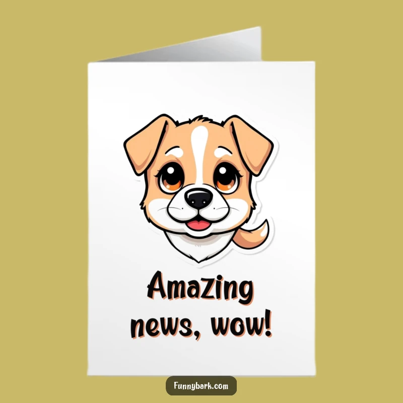 Free Printable Congrats Card: Curious Dog Face, Humorous Downloadable Gift for Big News