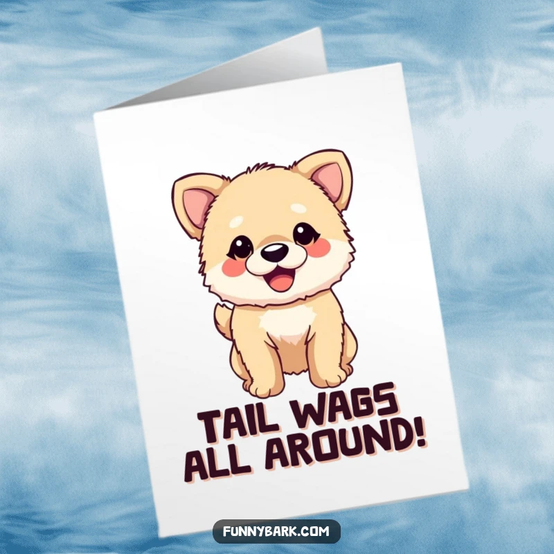 Funny Free Printable Congrats Card: Fuzzy dog with a big smile, tail wagging so hard it’s a blur.