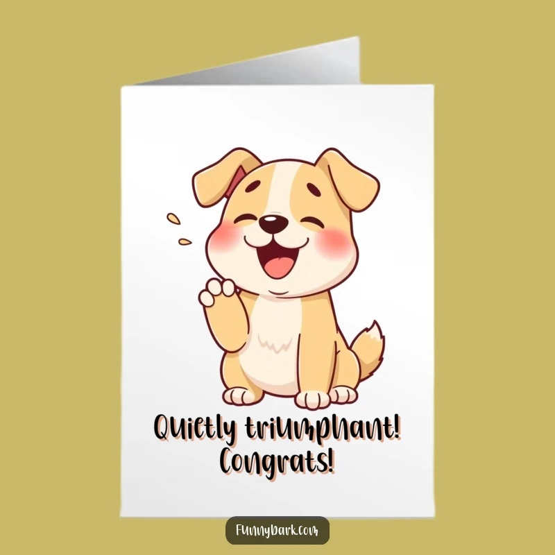 Free Printable Congrats Card: Muffled Dog Bark, Adorable Downloadable for Achievements