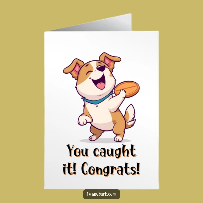 Free Printable Congrats Card: Triumphant Frisbee Dog - Humorous Downloadable Achievement Gift