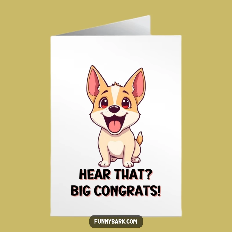 Free Printable Dog Congrats Card: Ears Perked for Your Victorious News!
