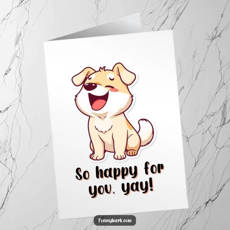 Funny Free Printable Congrats Card: A dog character barking with ecstatic energy and a wagging tail, celebrating success wholeheartedly.