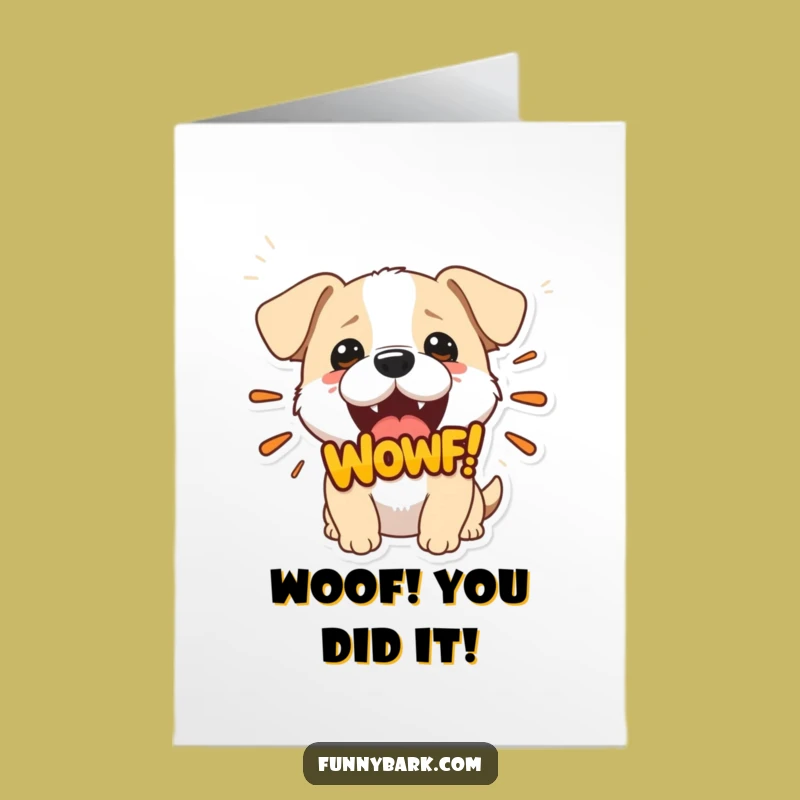 Hilarious Free Printable Dog Congrats Card - Big Woofs for Your Success!