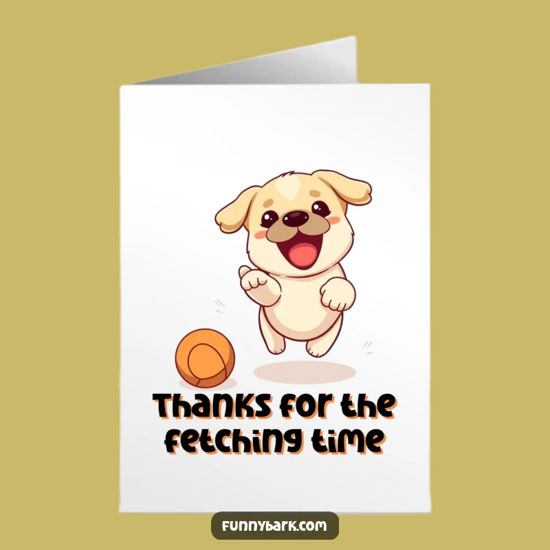 Free Printable Funny Dog Thank You Card: Ball Chase Downloadable
