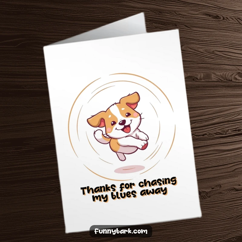 Funny Free Printable Thank You Card: A dizzy dog sends thanks while chasing its tail comically.