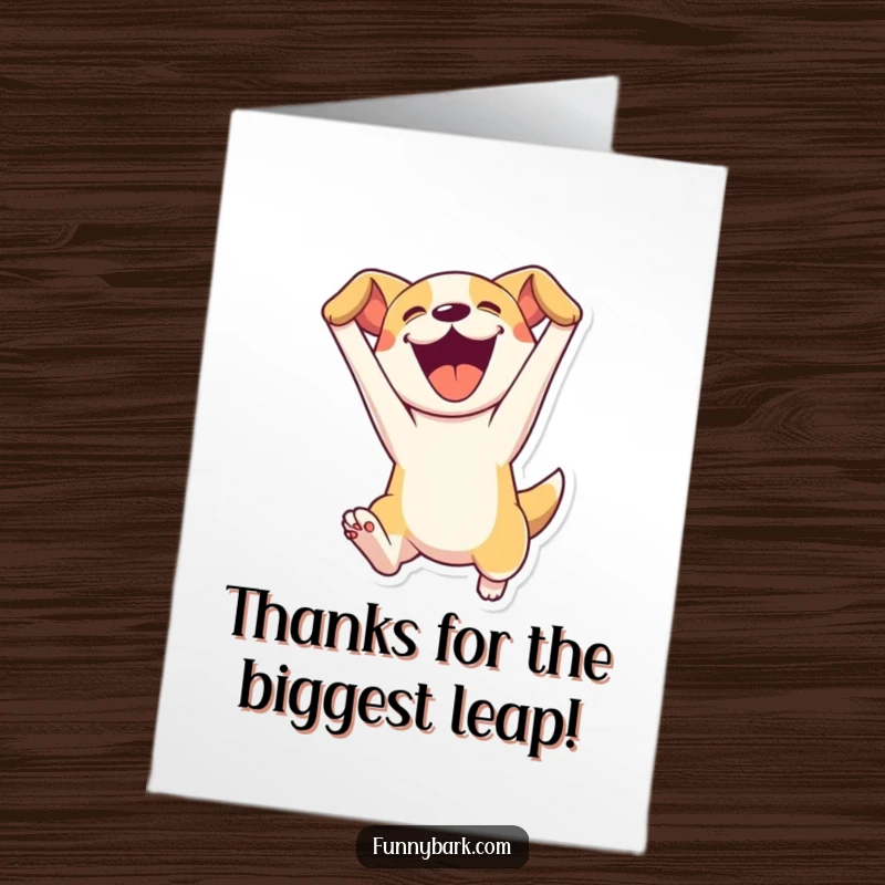 Funny free printable thank you card depicting a dog enthusiastically leaping with its mouth open in gratitude.