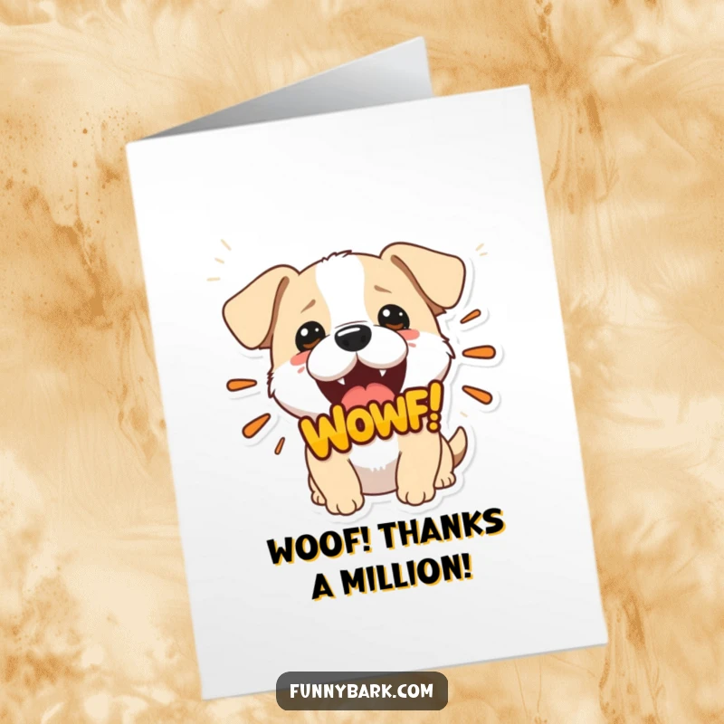 Funny free printable thank you card of a small dog enthusiastically barking a large Woof! graphic.