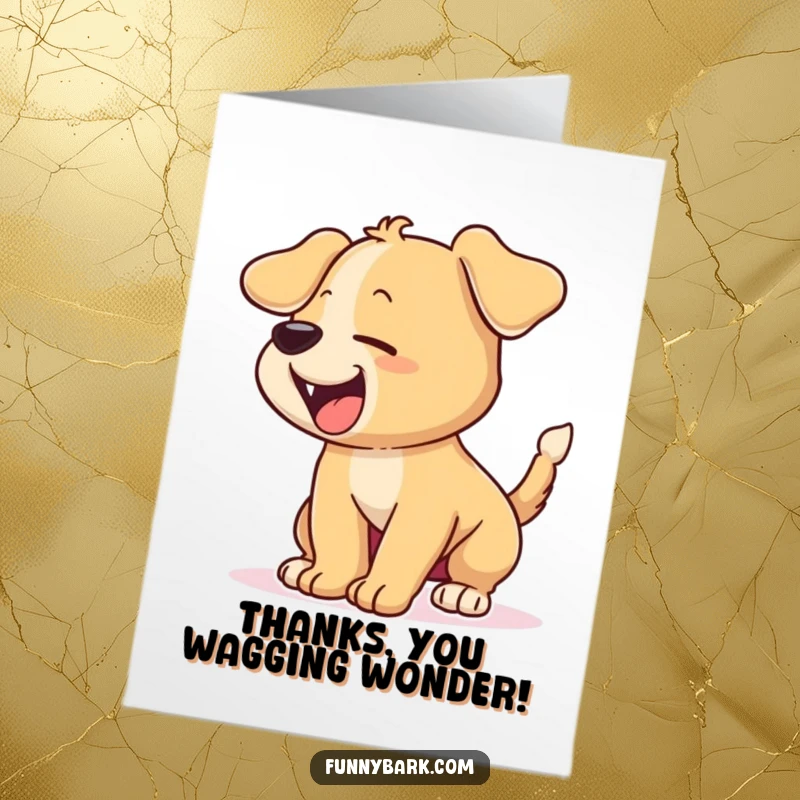 Funny free printable thank you card showing an excited cartoon puppy, tail wagging madly, barking happily.