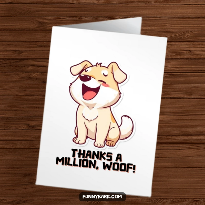 Funny Free Printable Thank You Card: A dog character barking with ecstatic energy and a wagging tail, sending heartfelt thanks.