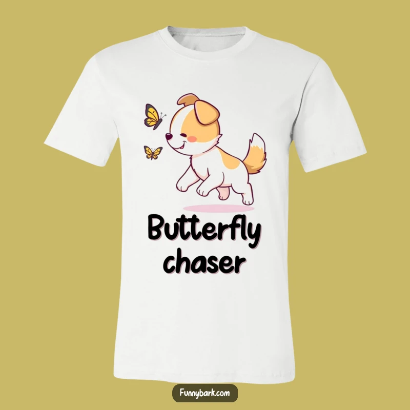 Funny Dog Butterfly Chase T-Shirt: Wear Your Joy, Great Gift for Busy Pups