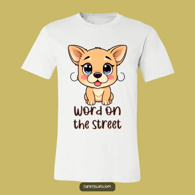 Funny Dog Proclamation T-Shirt - Expressive Eyes Pup Tee