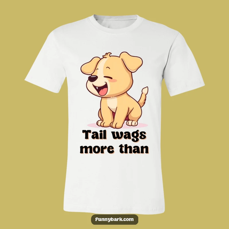 Funny Excited Puppy T-Shirt - Hilarious Wagging Tail Tee
