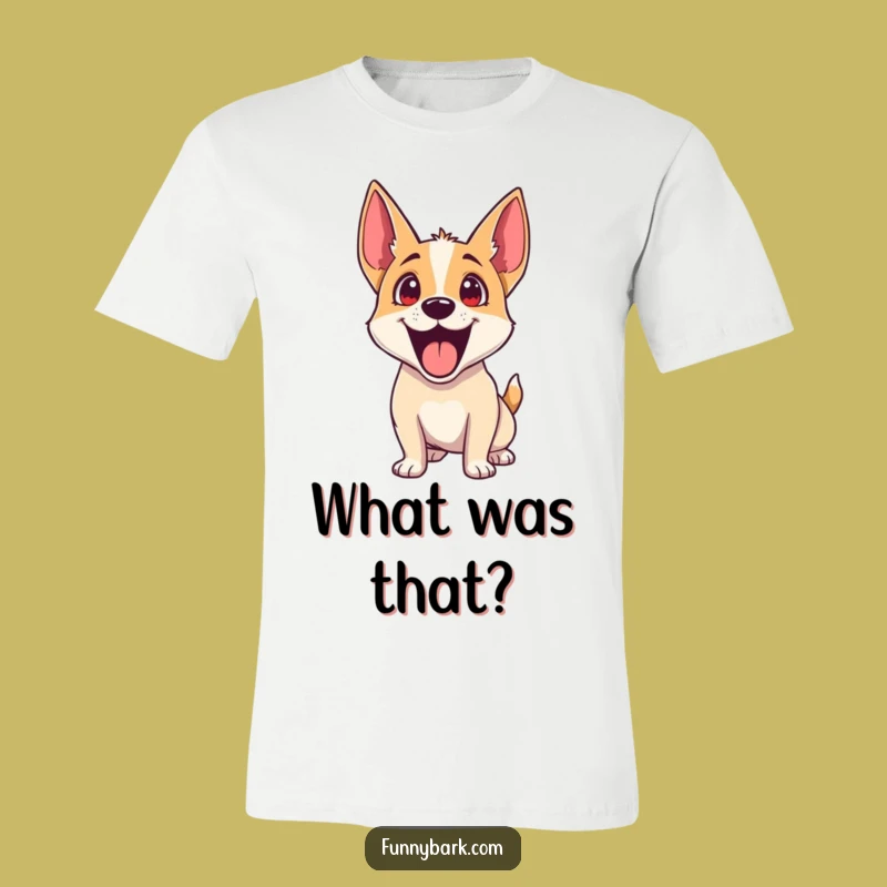 Funny Dog Excitement Tee: Show Your Enthusiasm, Great Gift for Eager Dog Owners