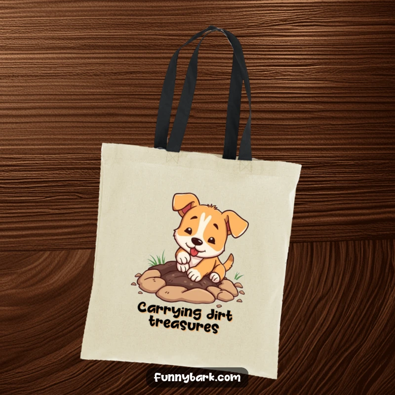 Funny dog tote bag, enthusiastically digging a hole with paws, dirt flying, practical and humorous.